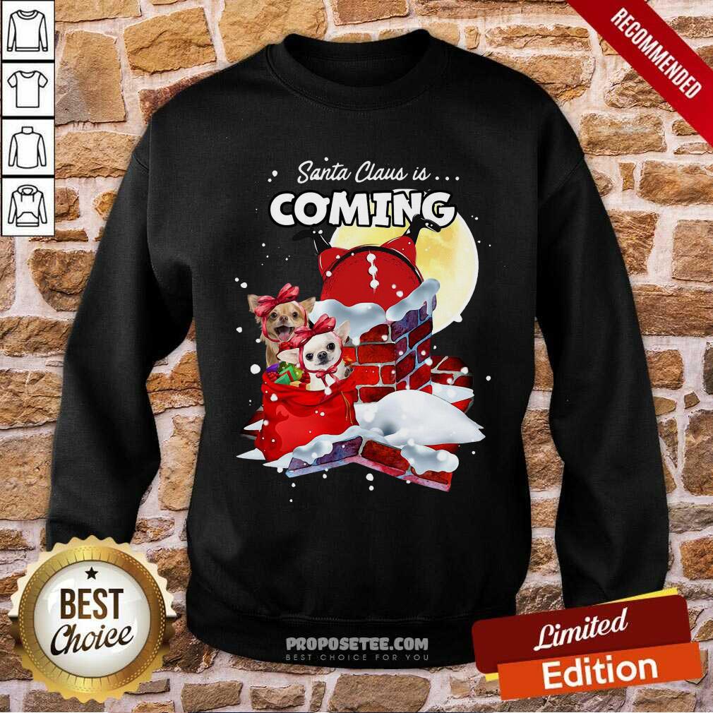 Official Chihuahua Santa Is Coming Gift For You Crewneck Ugly Christmas Shirt - Image 4