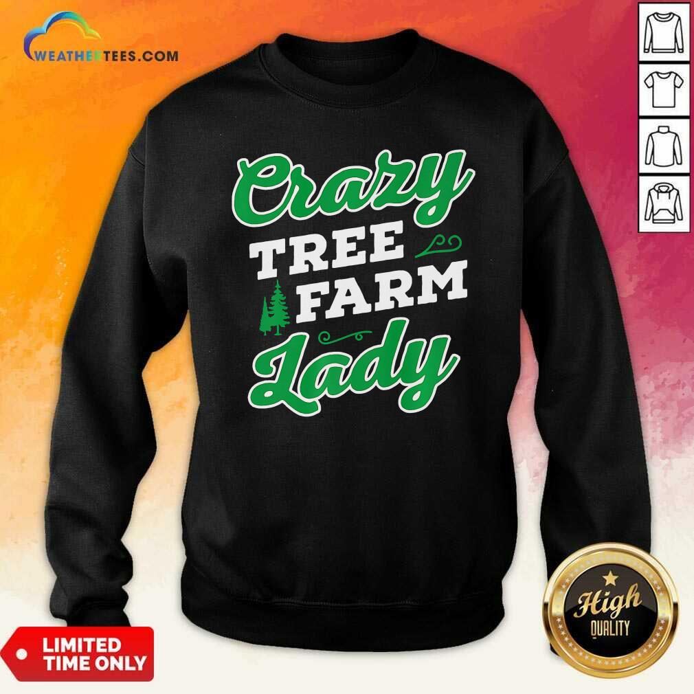 Official Crazy Tree Farm Lady Christmas Tree Merry Xmas Shirt - Image 2