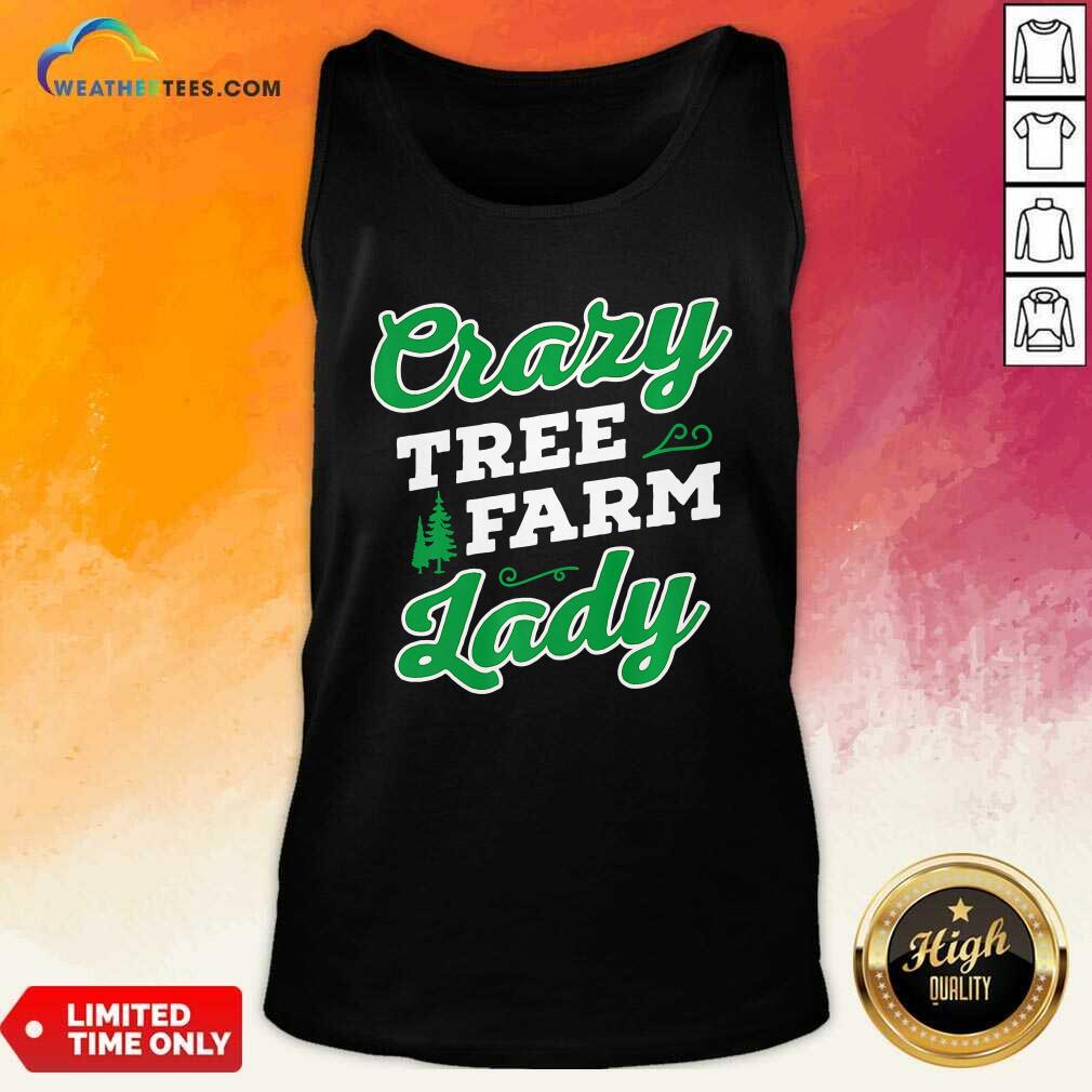 Official Crazy Tree Farm Lady Christmas Tree Merry Xmas Shirt - Image 4