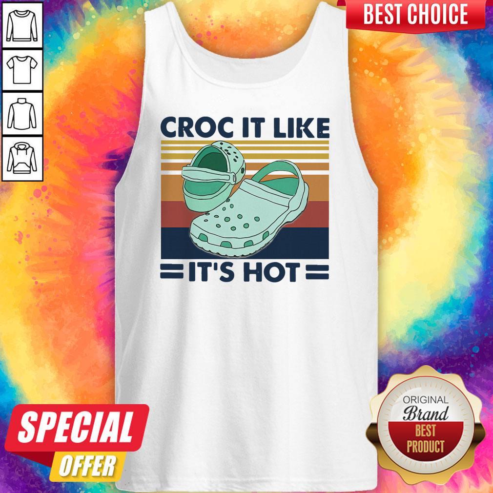 Official Croc It Like It’s Hot Vintage Shirt - Image 4