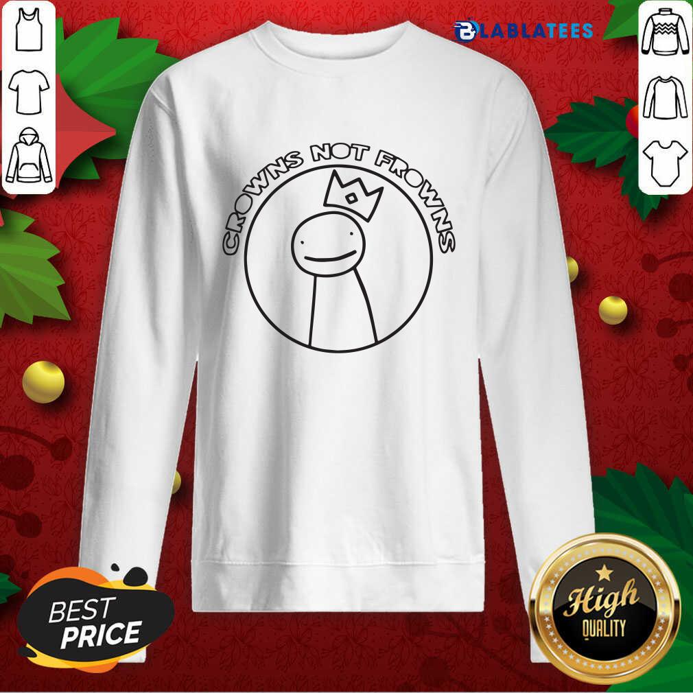 Official Crowns Not Frowns Shirt - Image 5