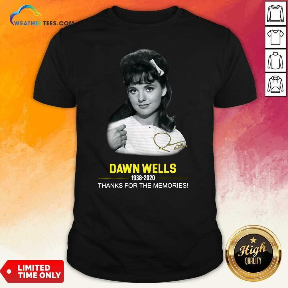 Official Dawn Wells 1983 2020 Thank You For The Memories Signature Shirt