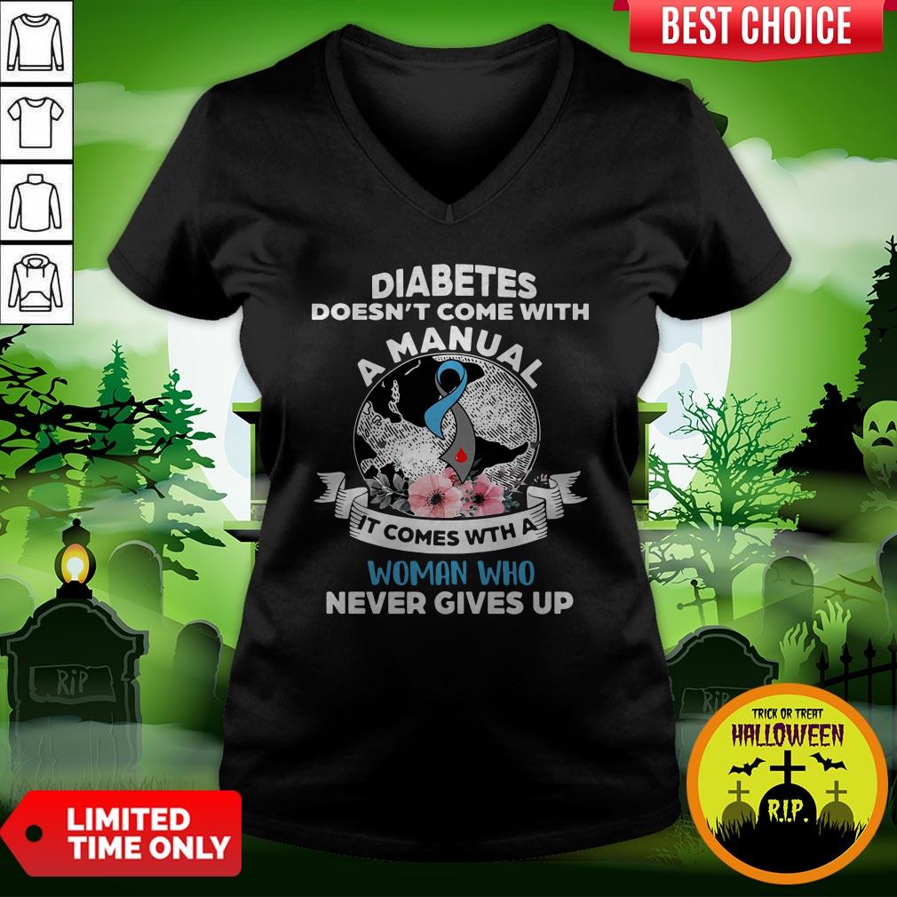 Official Diabetes Doesn’t Comes With A Manual It Comes With A Woman Who Never Gives Up Shirt - Image 2