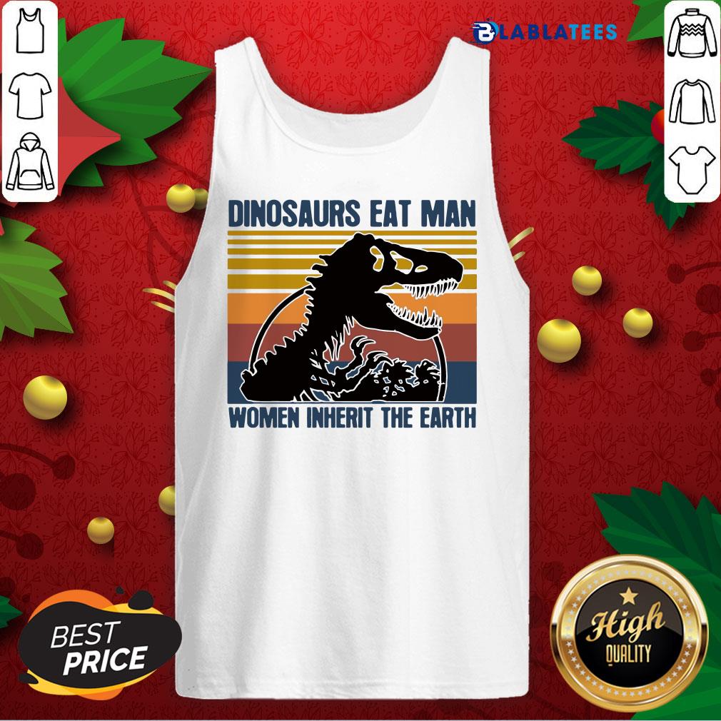 Official Dinosaurs Eat Man Women Inherit The Earth Vintage Shirt - Image 5