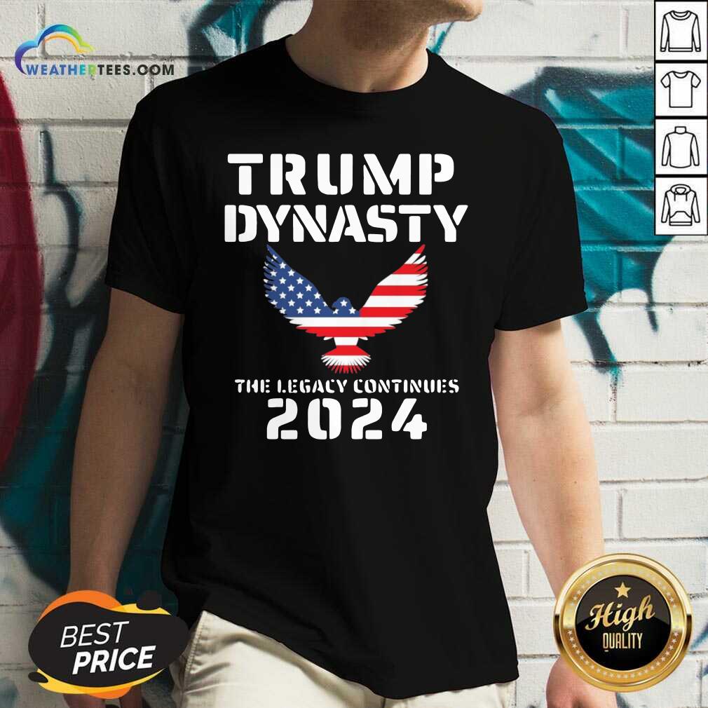 Official Donald Trump Dynasty The Legacy Continues 2024 Shirt - Image 3