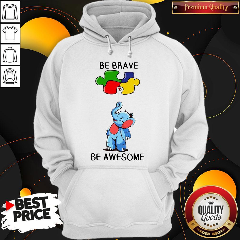 Official Elephant Autism Be Brave Be Awesome Shirt - Image 2