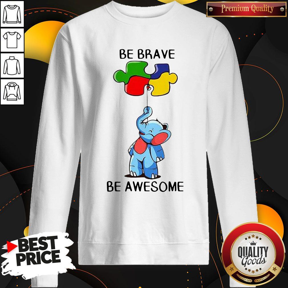 Official Elephant Autism Be Brave Be Awesome Shirt - Image 5