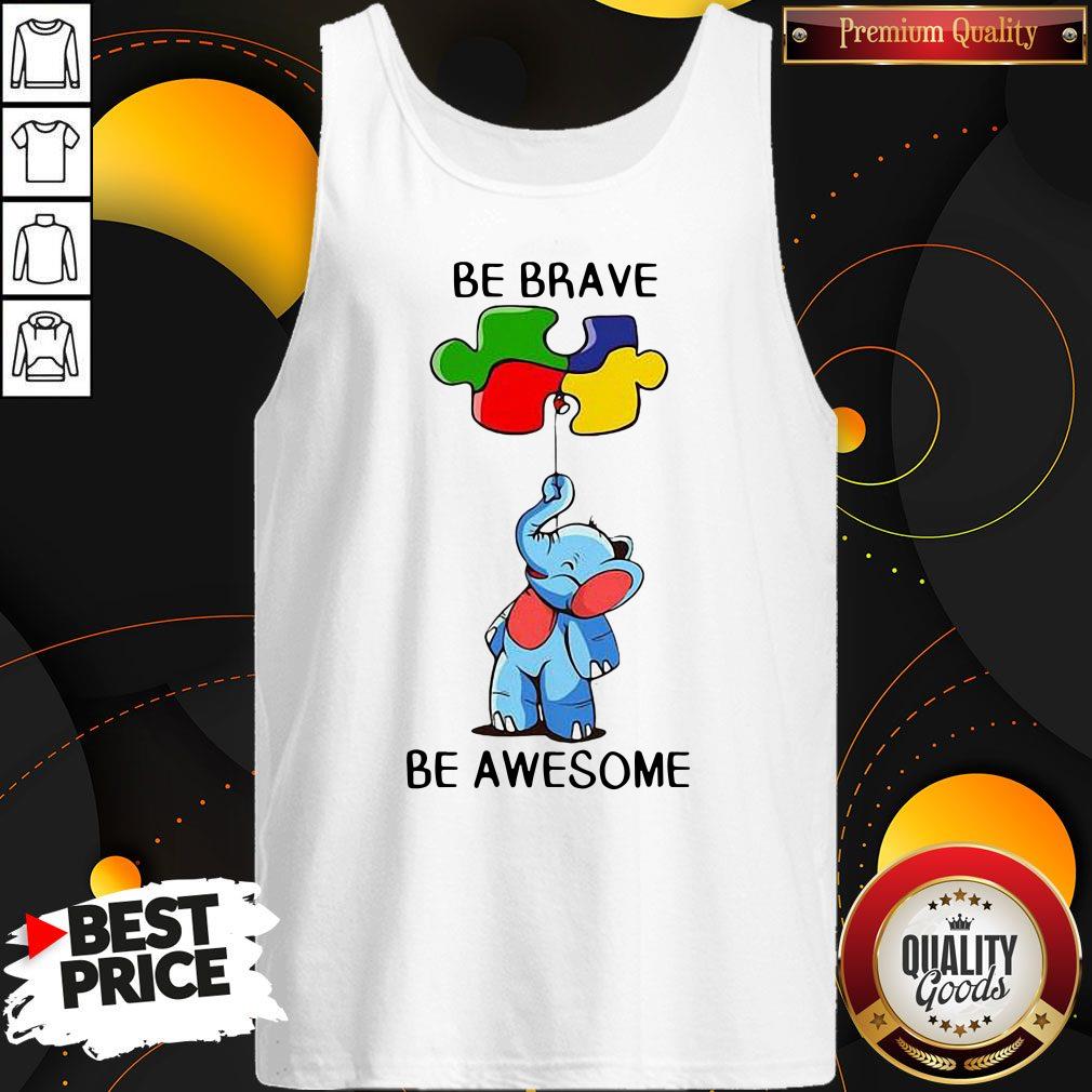 Official Elephant Autism Be Brave Be Awesome Shirt - Image 4