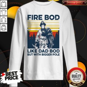 Alternative view of Official Firefighter Fire Bod Like Dad Bod But With Bigger Pole Vintage Shirt