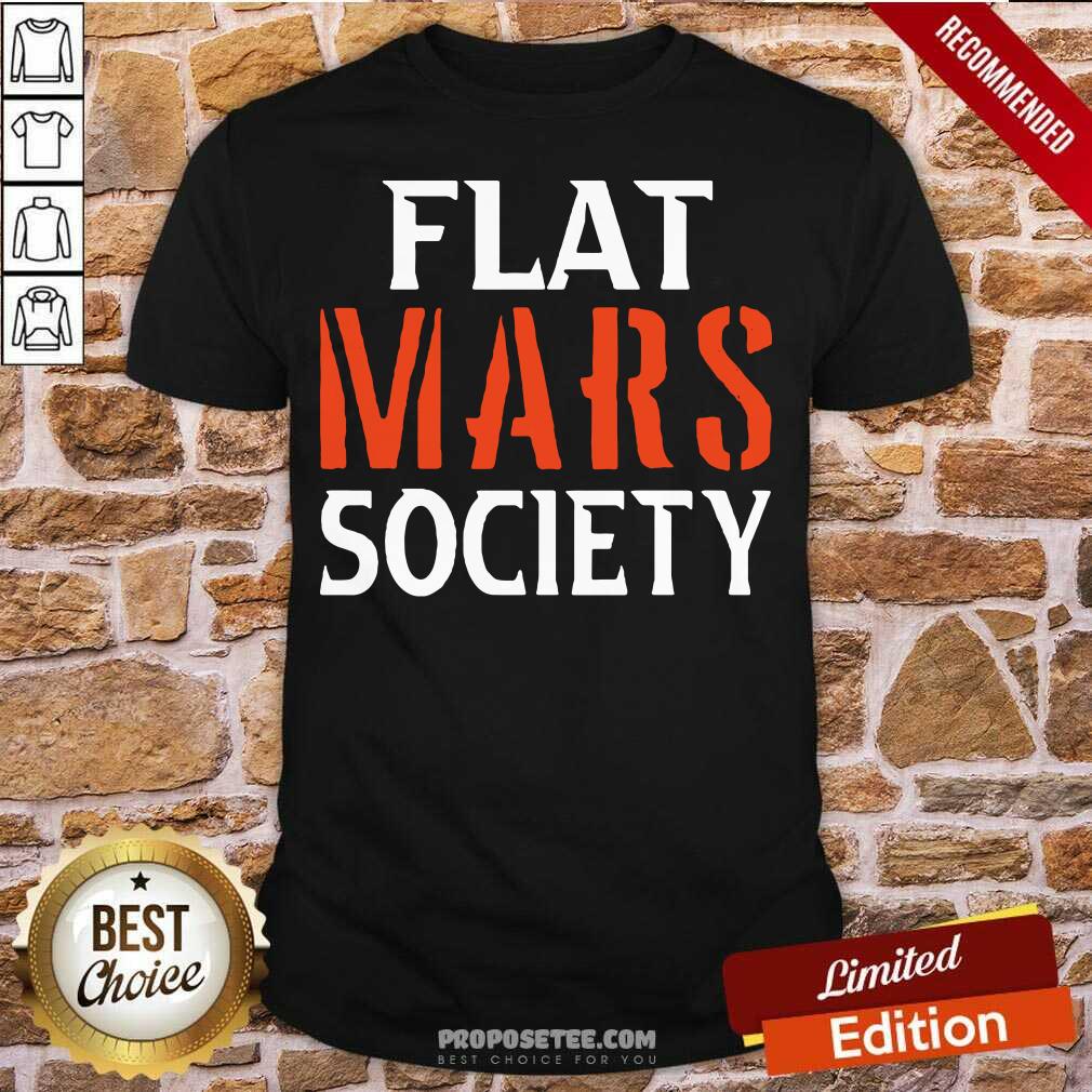 Official Flat Mars Society Shirt