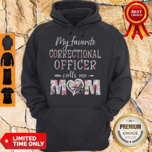 Alternative view of Official Floral My Favorite Correctional Officer Calls Me Mom Shirt