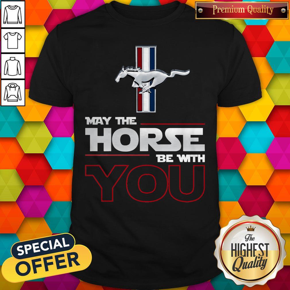 Official Ford Mustang May The Horse Be With You Shirt