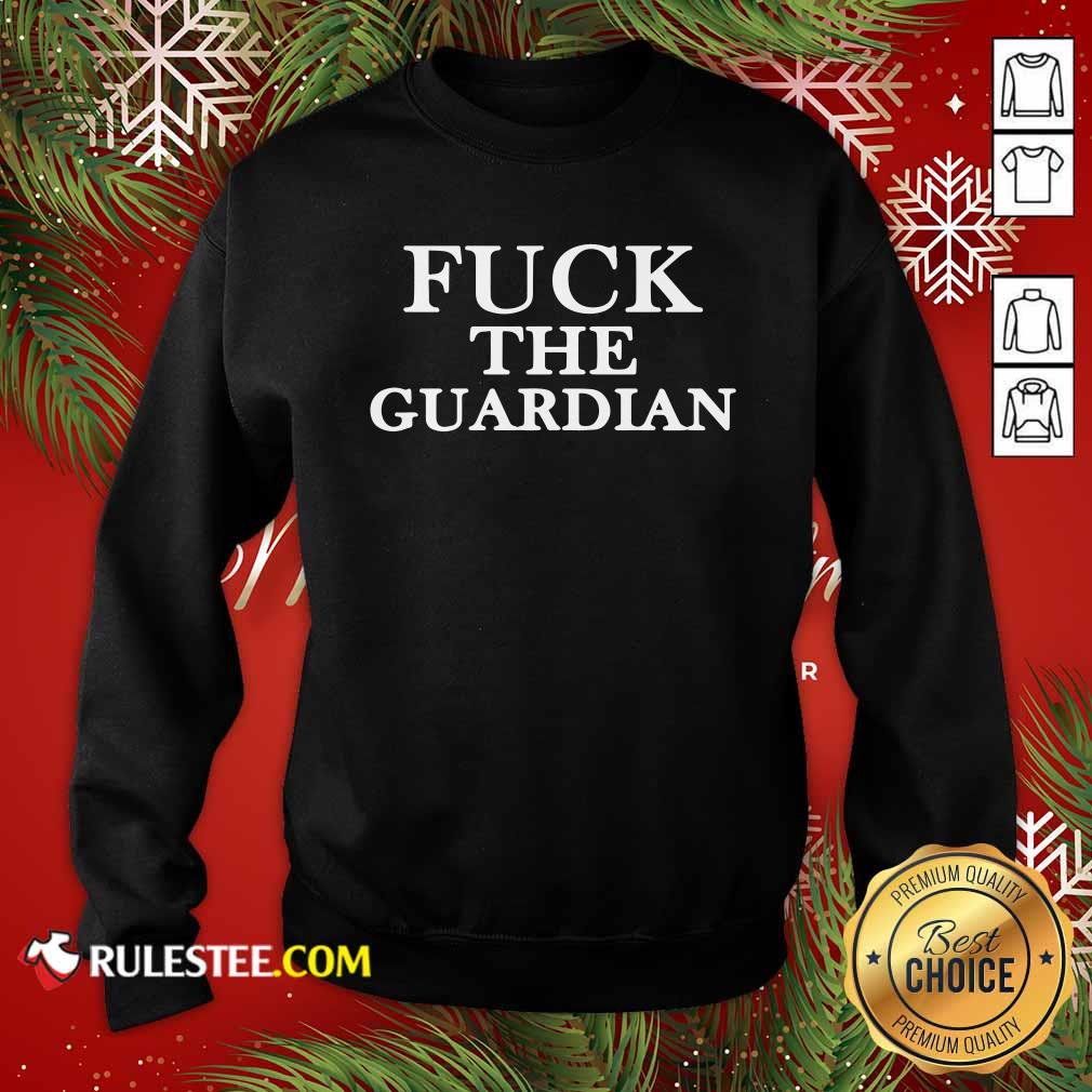 Official Fuck The Guardian Shirt - Image 2