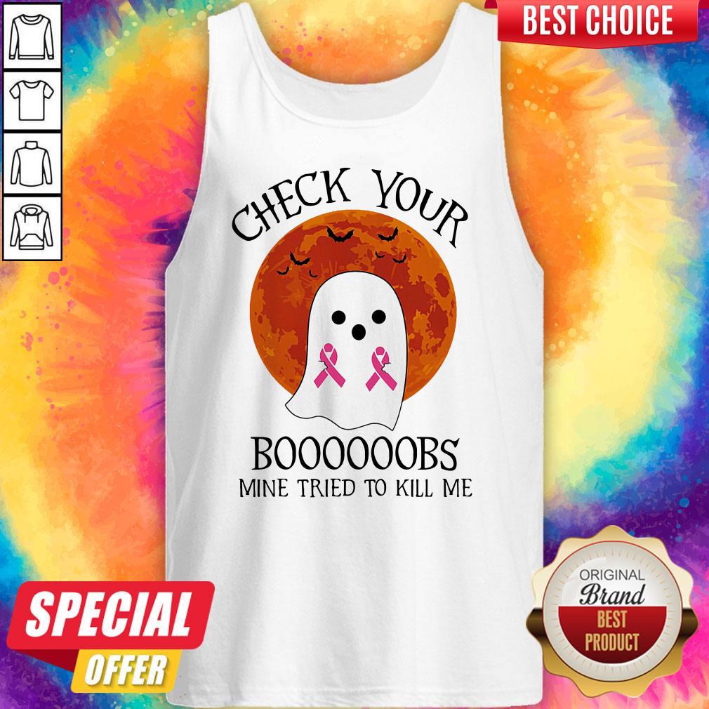 Official Ghost Check Your Boooooobs Mine Tried To Kill Me Sunset Cancer Awareness Shirt - Image 3