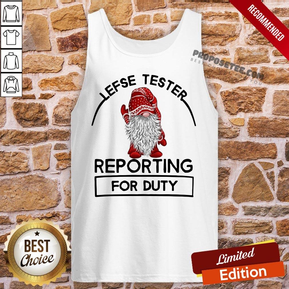 Official Gnome Lefse Tester Reporting For Duty Shirt - Image 3