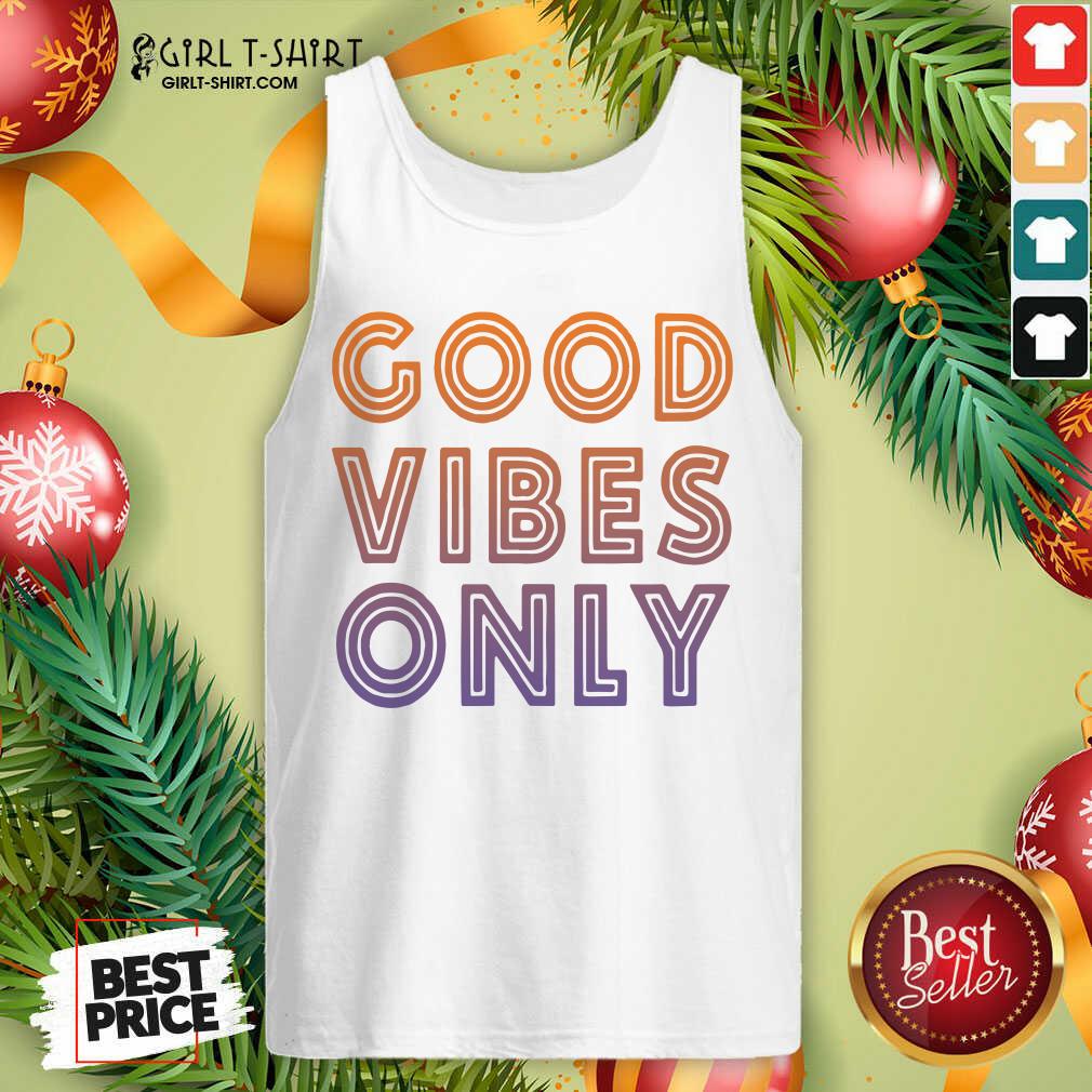 Official Good Vibes Only Funny Shirt - Image 3