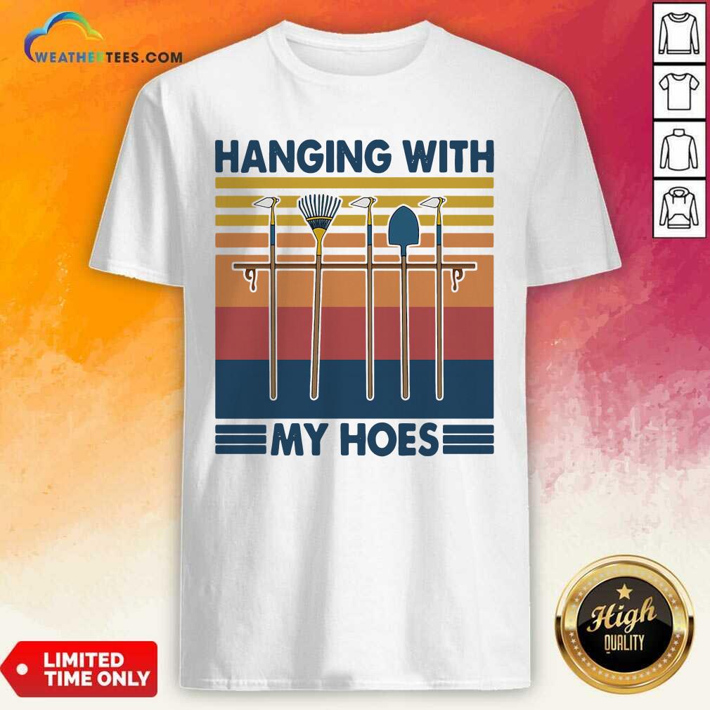 Official Hanging With My Hoes Vintage Retro Shirt