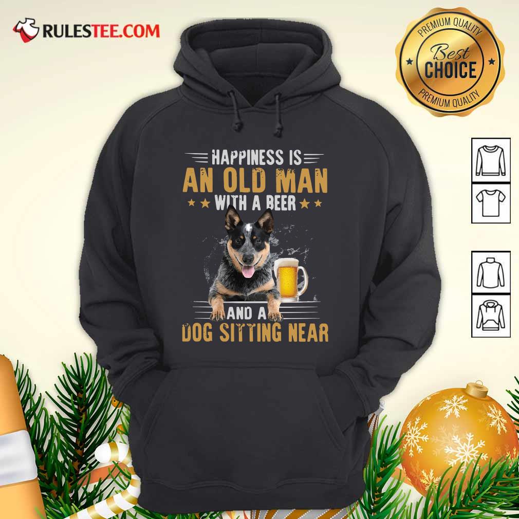 Official Happiness Is An Old Man With A Beer And A Dog Sitting Near Shirt - Image 2