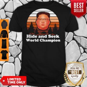 Official Hide And Seek World Champion Kim Jong Un Shirt