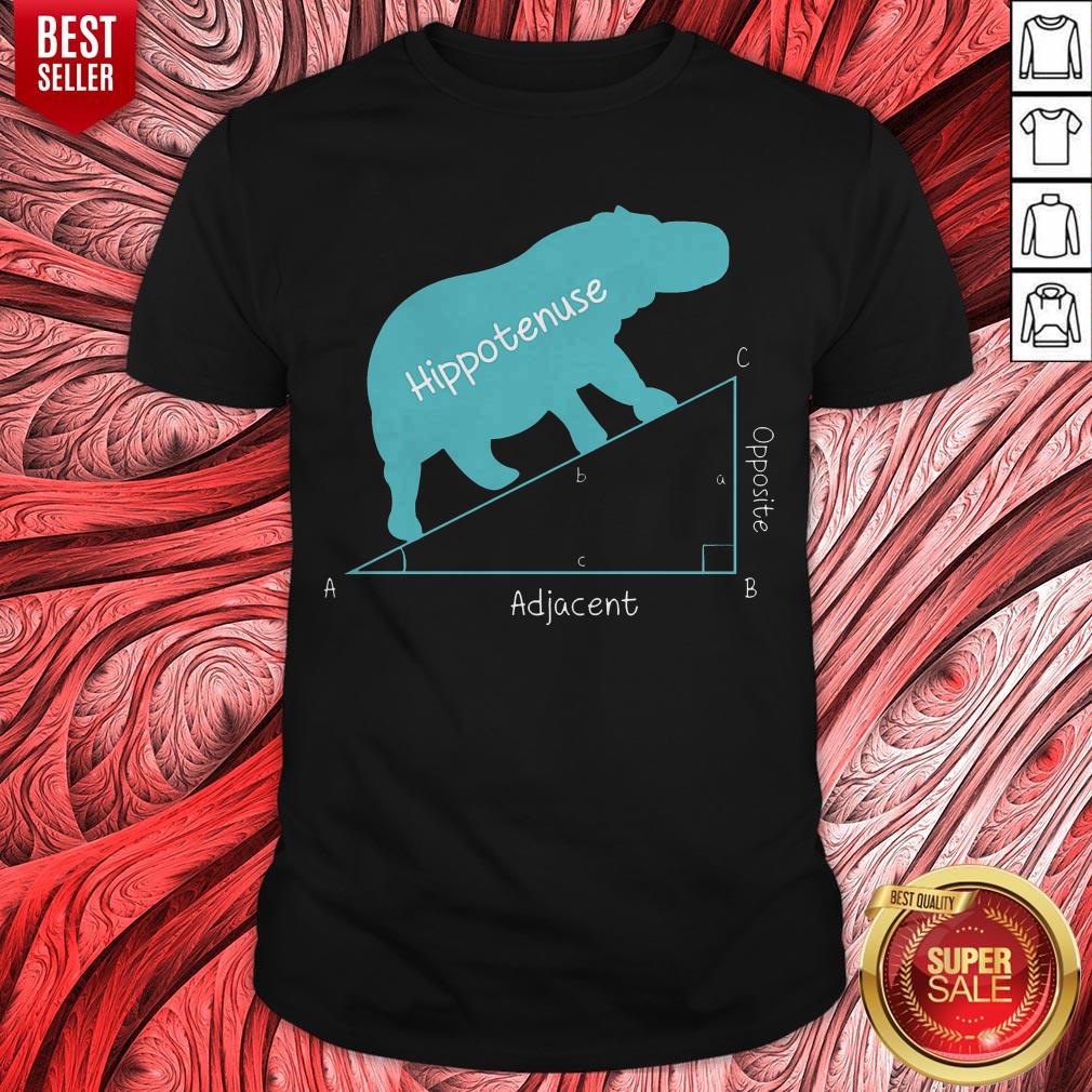 Official Hippotenuse Opposite Adjacent Shirt