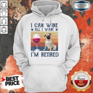 Alternative view of Official I Can Wine All I Want I’m Retired Bulldog Vintage Retro Footprint Shirt