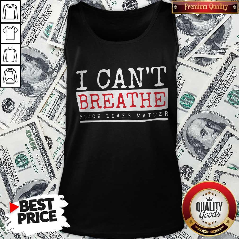 Official I Cant Breathe Black Lives Matter Shirt - Image 4
