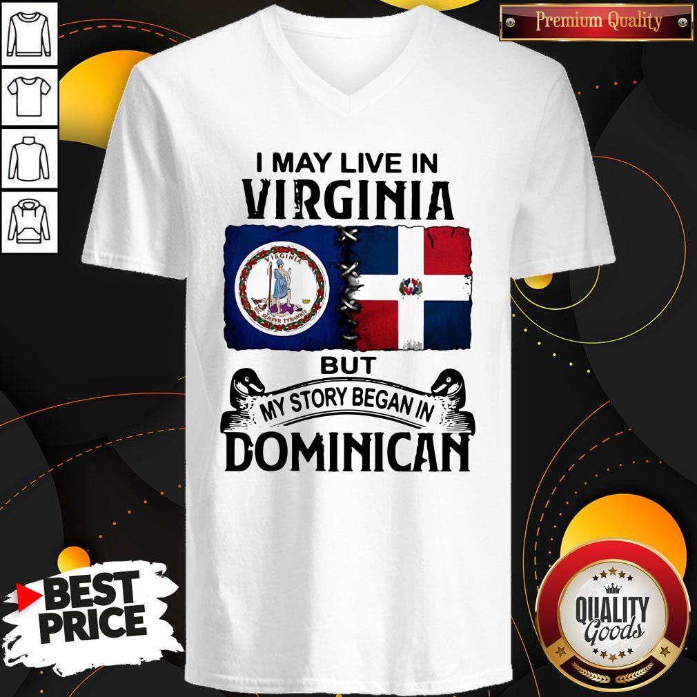 Official I May Live In Virginia But My Story Began In Dominican Shirt - Image 4
