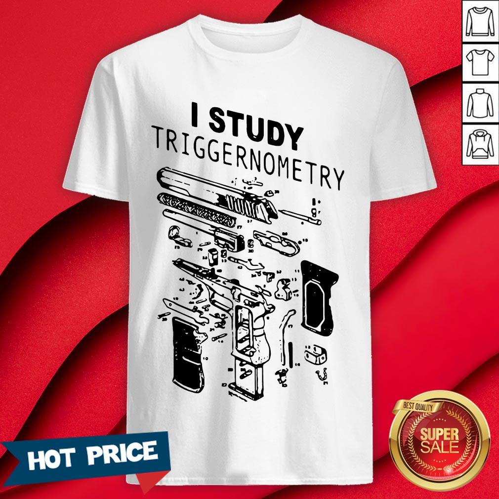 Official I Study Triggernometry Shirt