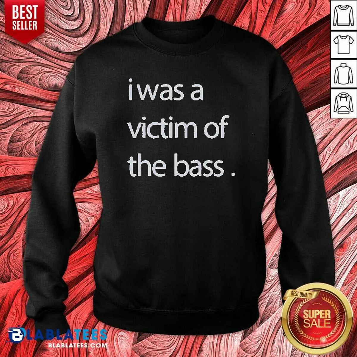 Official I Was A Victim Of The Bass Shirt - Image 4