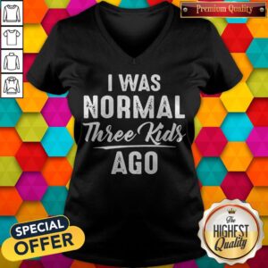 Alternative view of Official I Was Normal Three Kids Ago Shirt