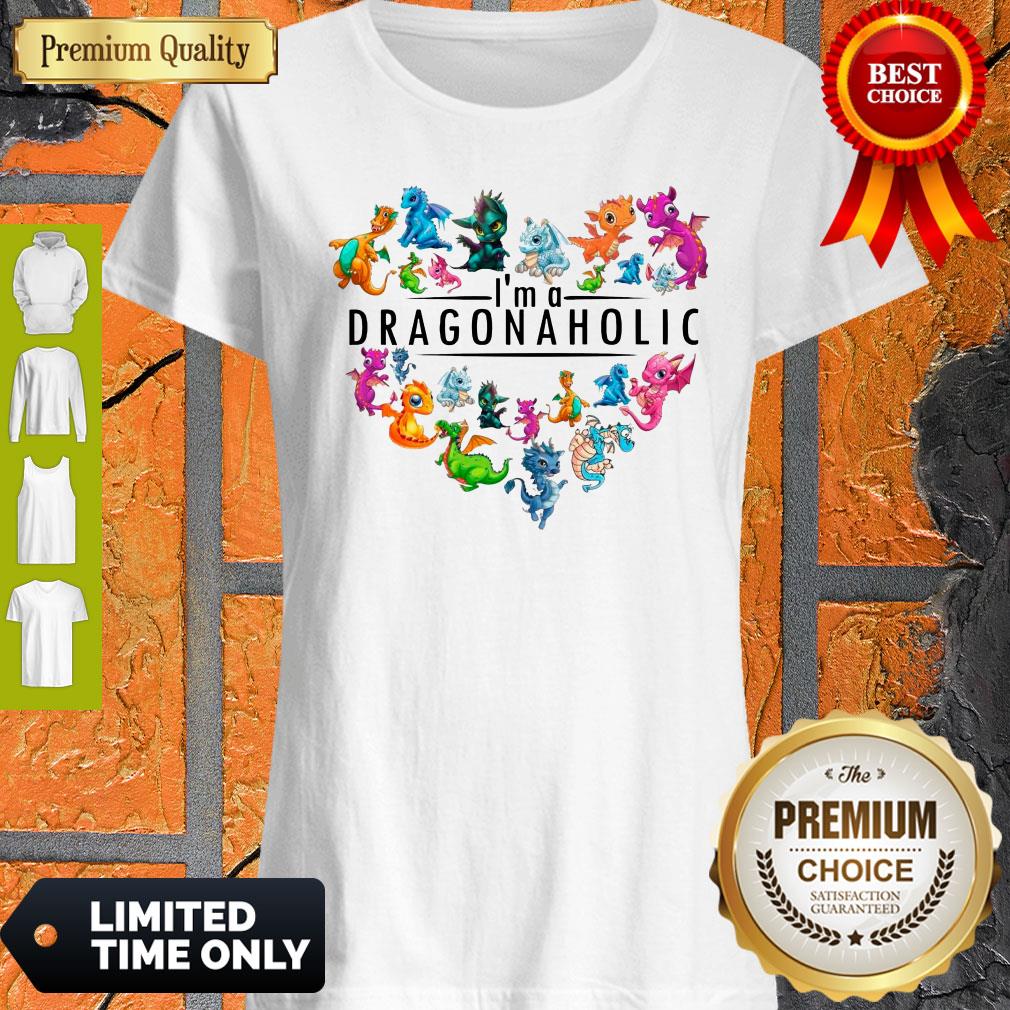 Official I'm A Dragonaholic Shirts