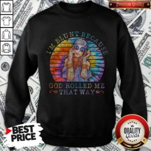Alternative view of Official I'm Blunt Because God Rolled Me That Way Lady Vintage Retro Shirt