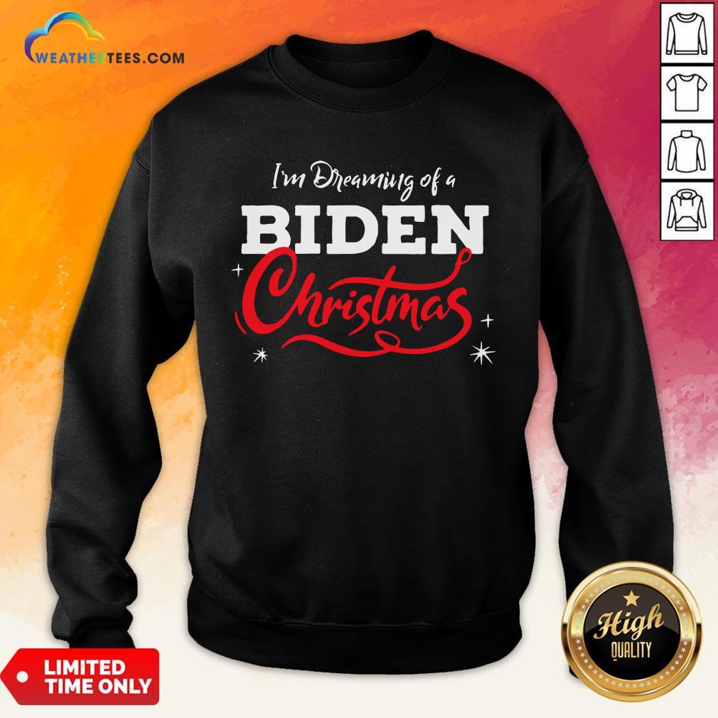 Official I’m Dreaming Of A Biden Christmas New President 2020 Shirt - Image 4