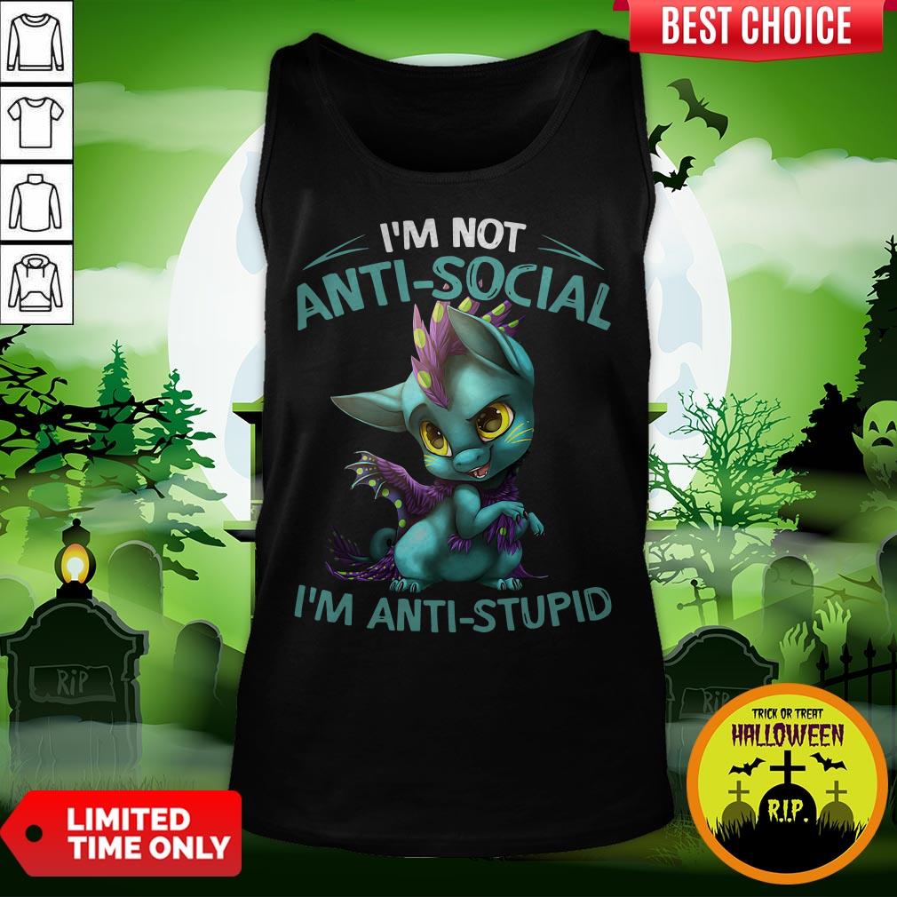 Official I’m Not Anti Social I’m Anti Stupid Dragon Shirt - Image 3