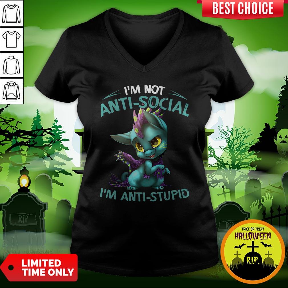 Official I’m Not Anti Social I’m Anti Stupid Dragon Shirt - Image 2