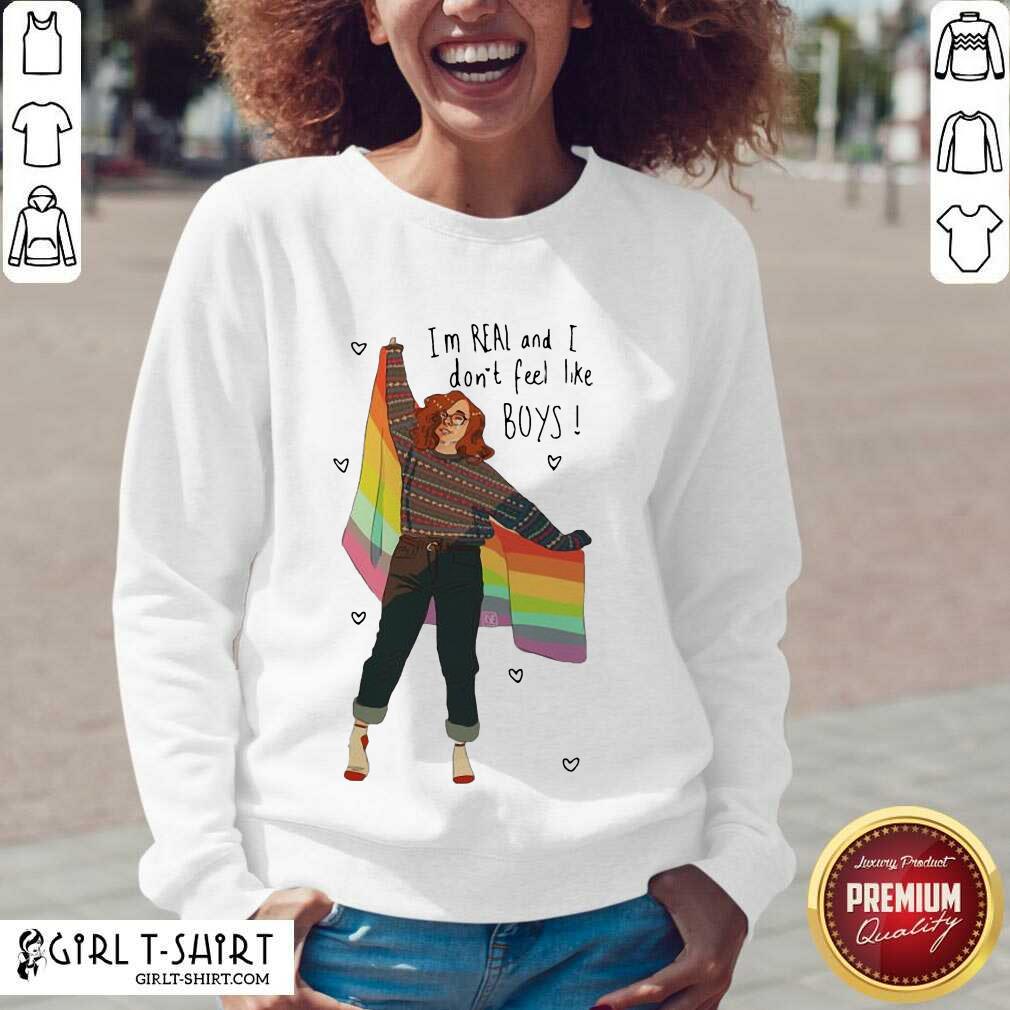 Official I’m Real And I Don’t Feel Like Boys LGBT Flag Shirt - Image 2
