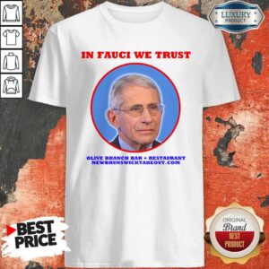 Official In Fauci We Trust T-Shirt