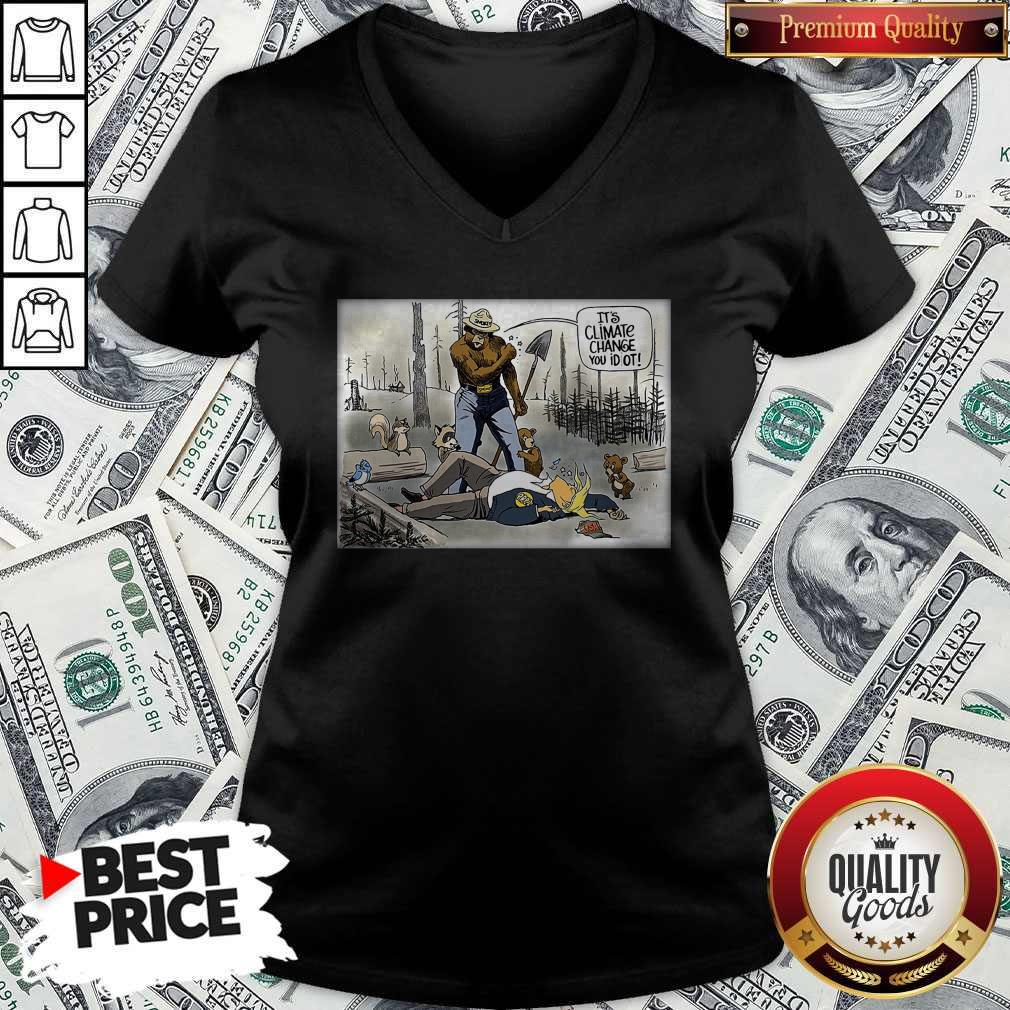 Official It’s Climate Change You Idiot Shirt - Image 3