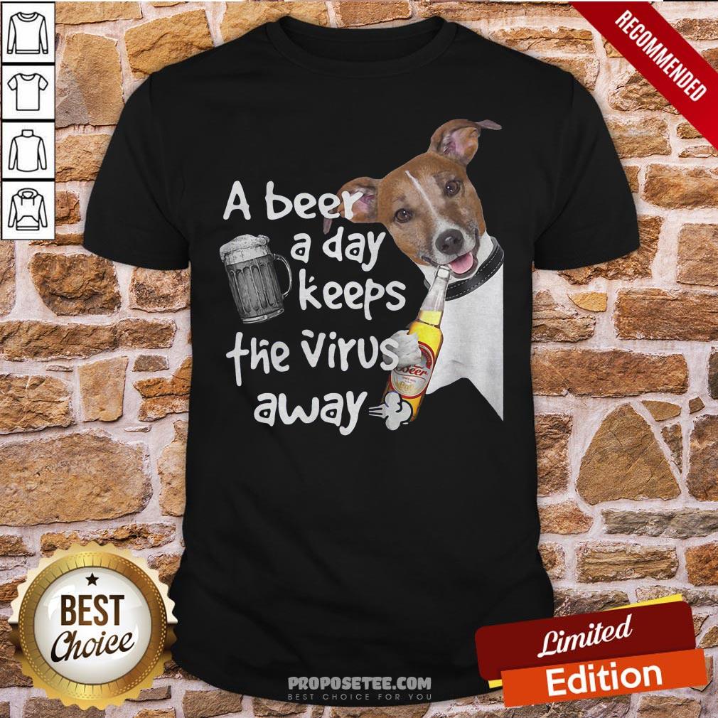 Official Jack Russell A Beer A Day Keeps The Virus Away Dog Shirt