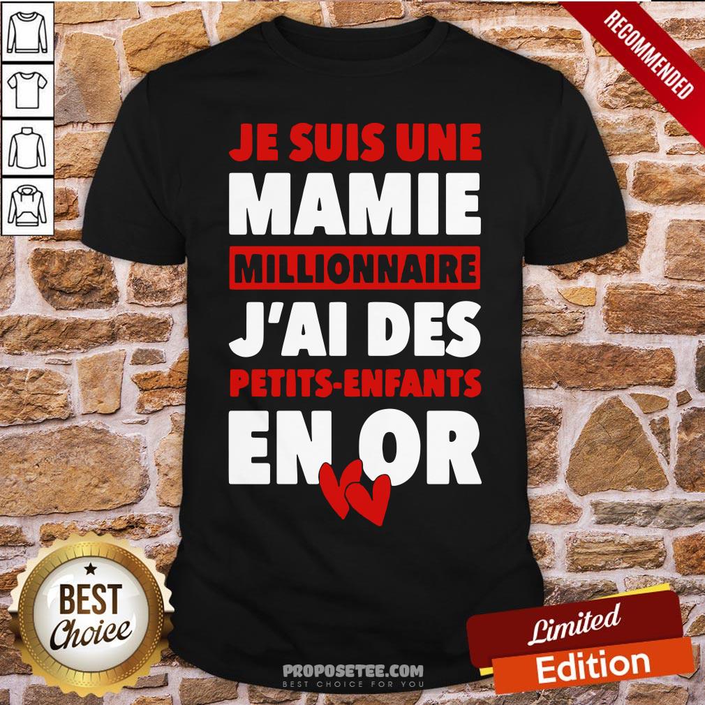 Official Je Suis Une Mamie Millionnaire J’ai Des Petits Enfants Enor Hearts Shirt