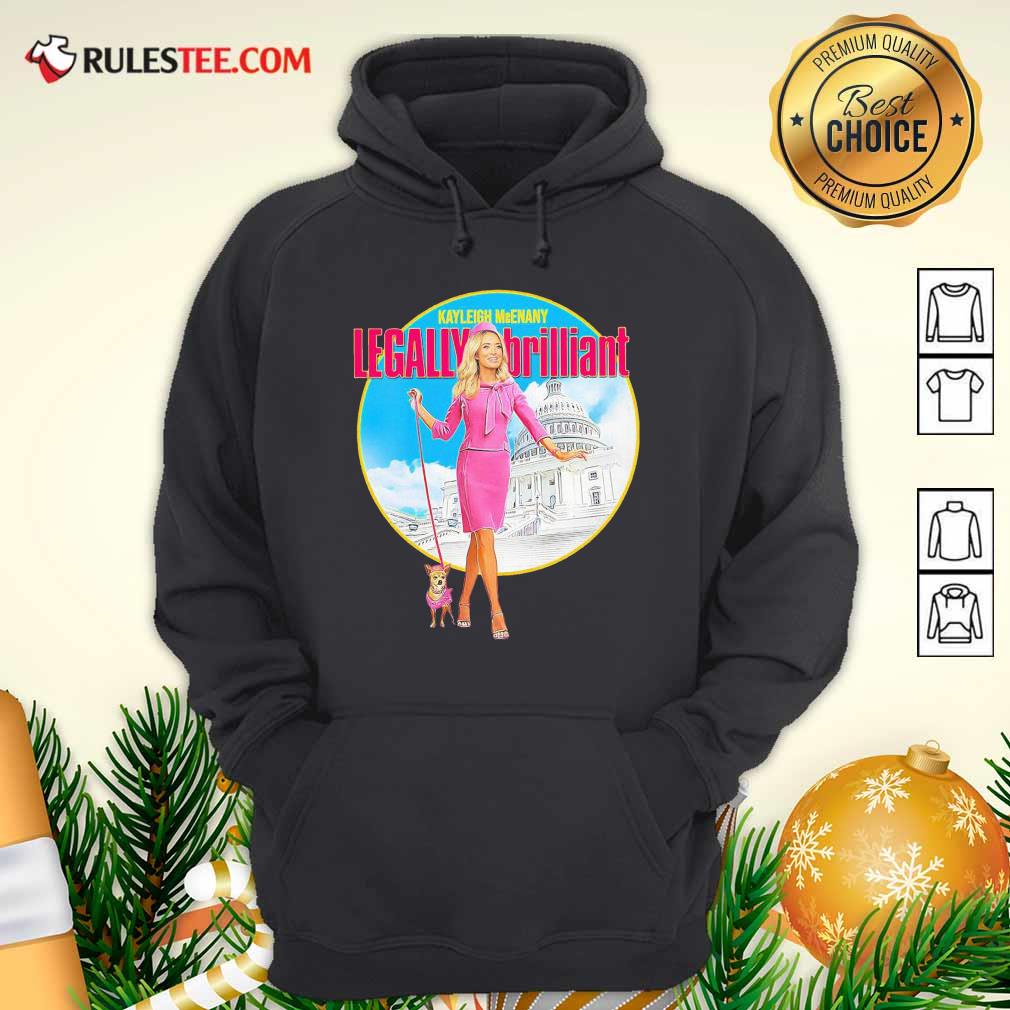 Official Kayleigh Mcenany Legally Brilliant Shirt - Image 2