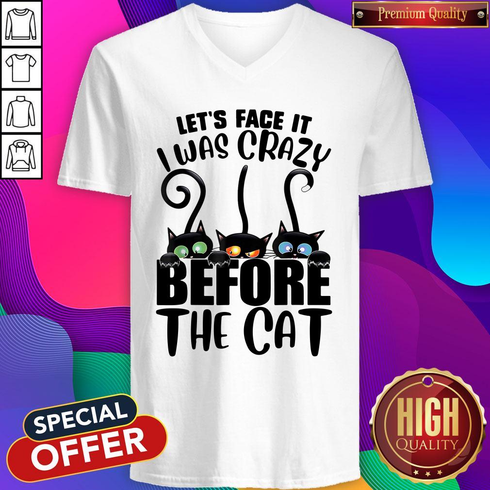 Official Let’s Face It I Was Crazy Before The Cats Shirt - Image 3