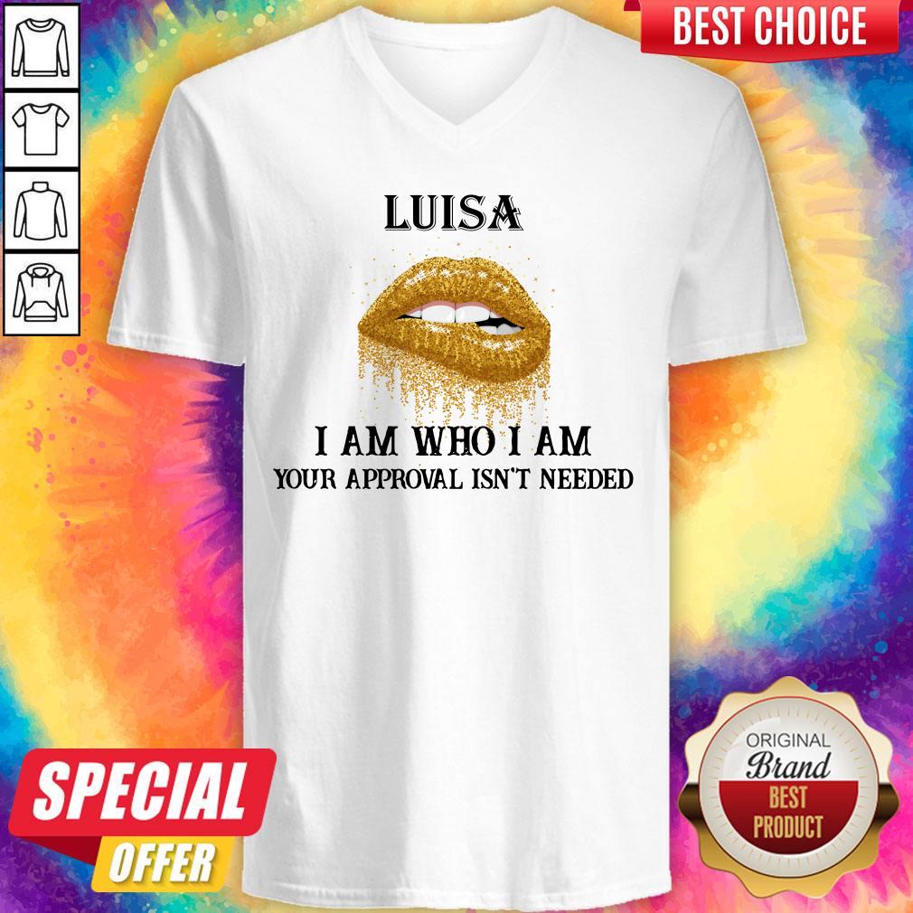 Official Lips Diamond Luisa I Am Who I Am Your Approval Isn’t Needed Shirt - Image 2