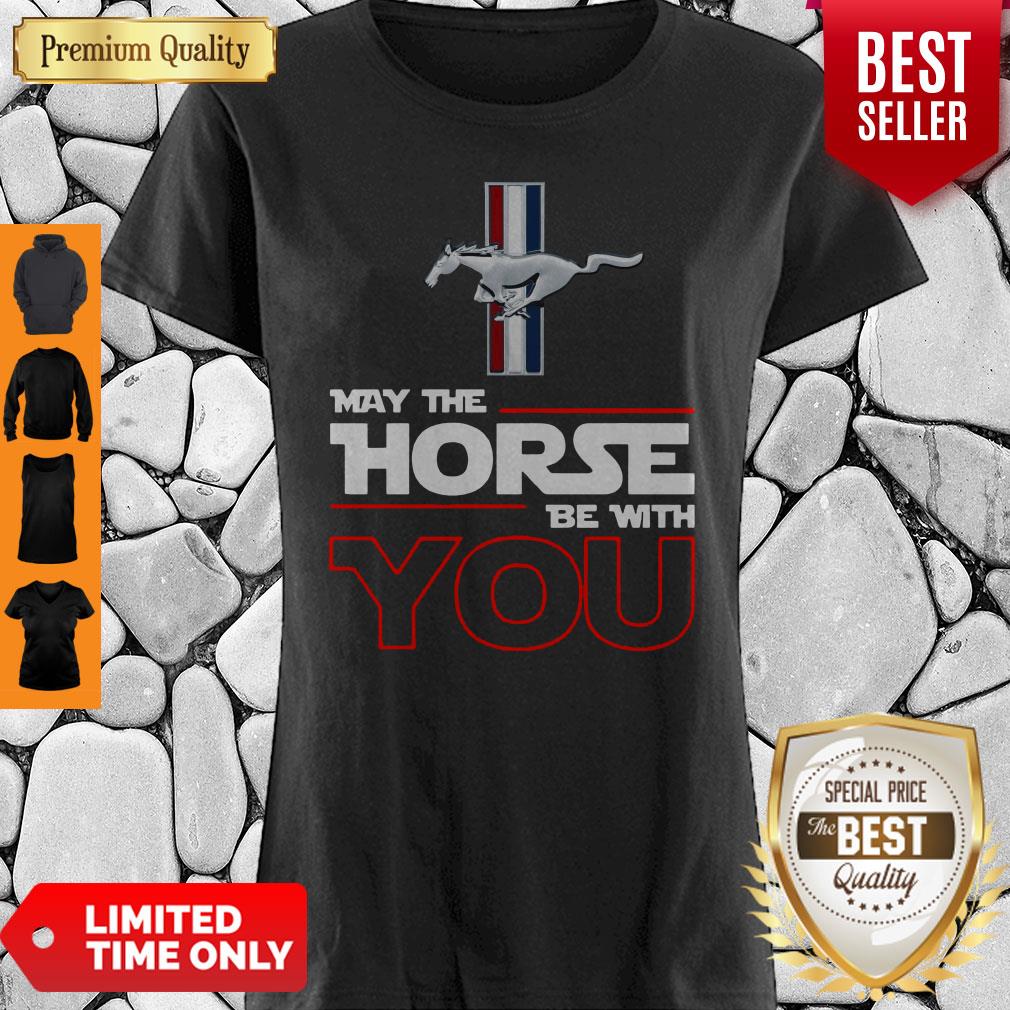 Official May The Horse Be With You Shirt