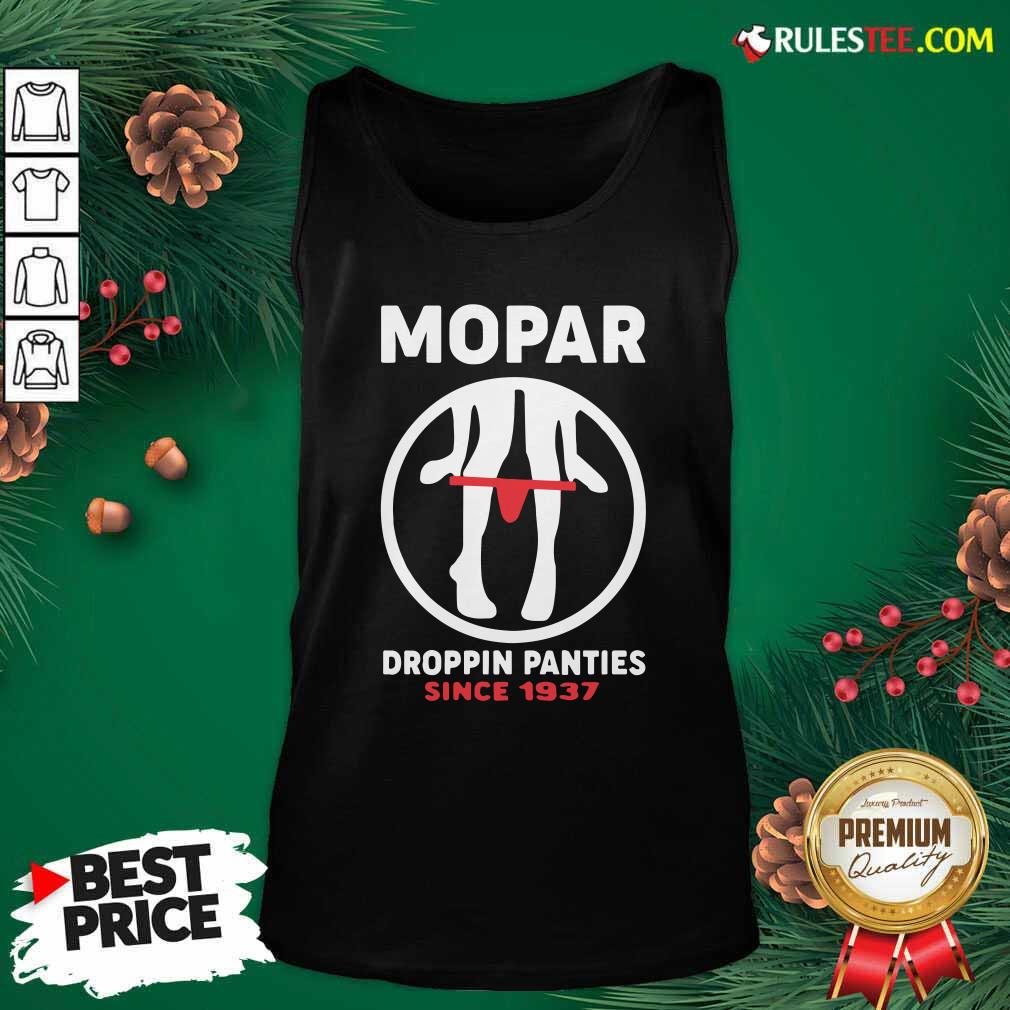 Official Mopar Droppin Panties Since 1937 Shirt - Image 4