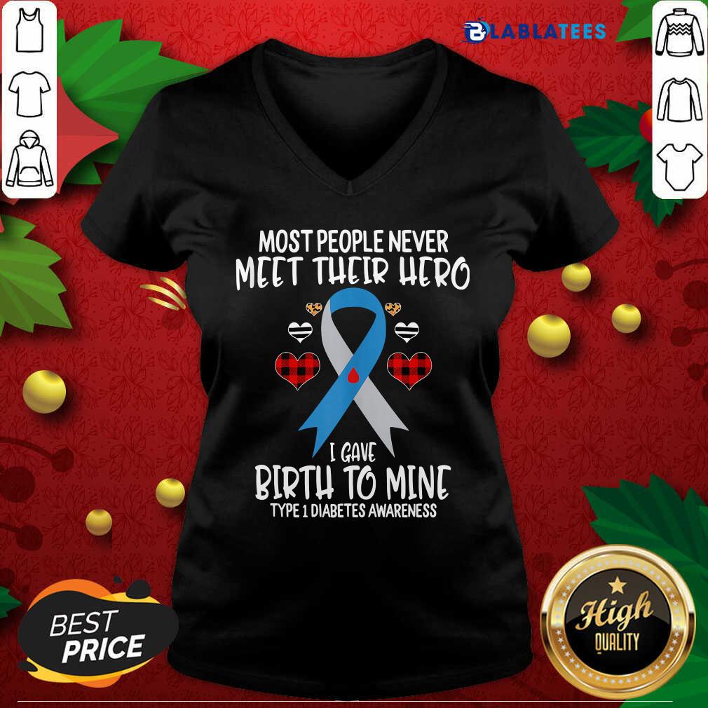Official Most People Never Meet Their Hero I Gave Birth To Mine Diabetes Awareness Warrior's Heart Shirt - Image 5