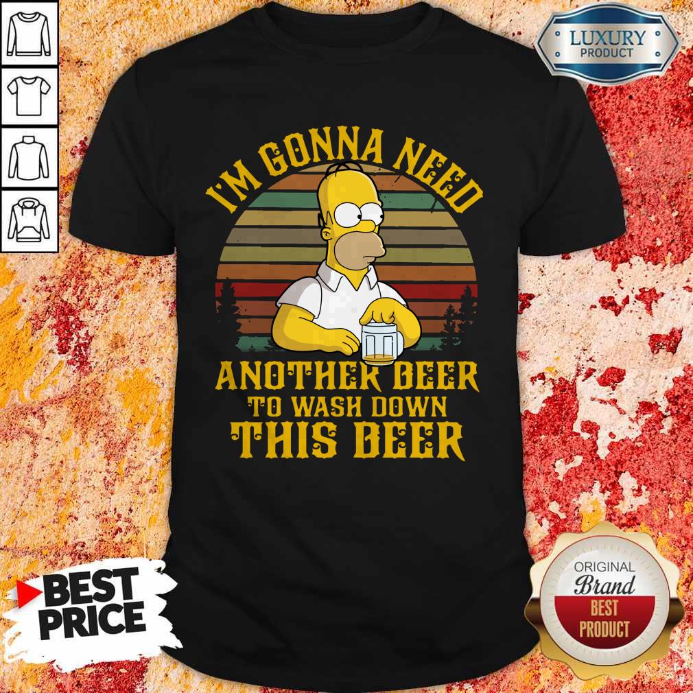 Official Mr Simpson I’m Gonna Need Another Beer To Wash Down This Deer Shirt