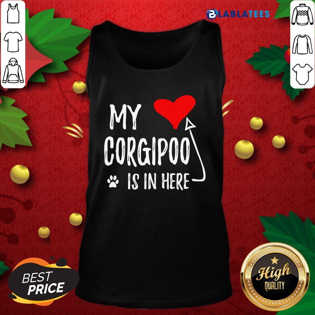 Official My Corgipoo Is In Here Corgipoo In My Heart Dog Mom Shirt - Image 2