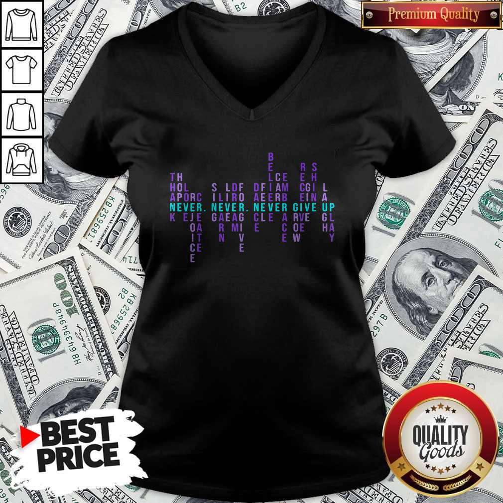 Official Never Never Never Give Up Thank Hope Love Rejoice Create Shirt - Image 4