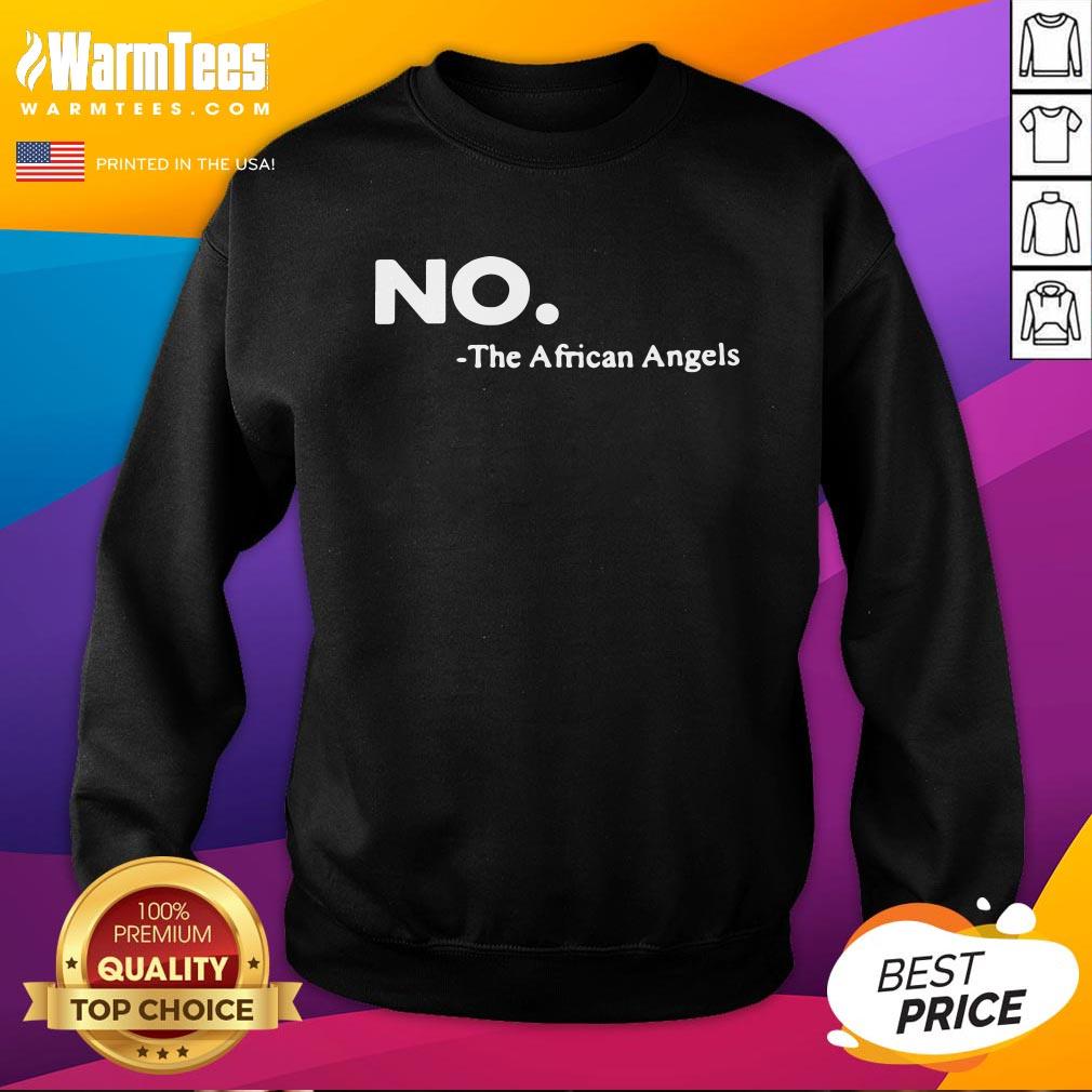 Official No The African Angels Shirt - Image 4